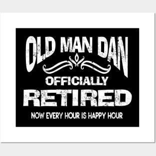 Retirement Old Man Dan Officially Retired Funny Sarcastic Posters and Art